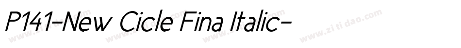 P141-New Cicle Fina Italic字体转换